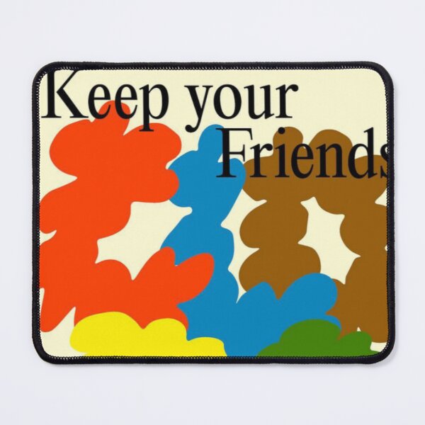 Item preview, Keep your friends designed and sold by The Lone  vendor.