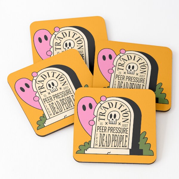 Item preview, Tradition is Just Peer Pressure from Dead People  designed and sold by hayhaily.