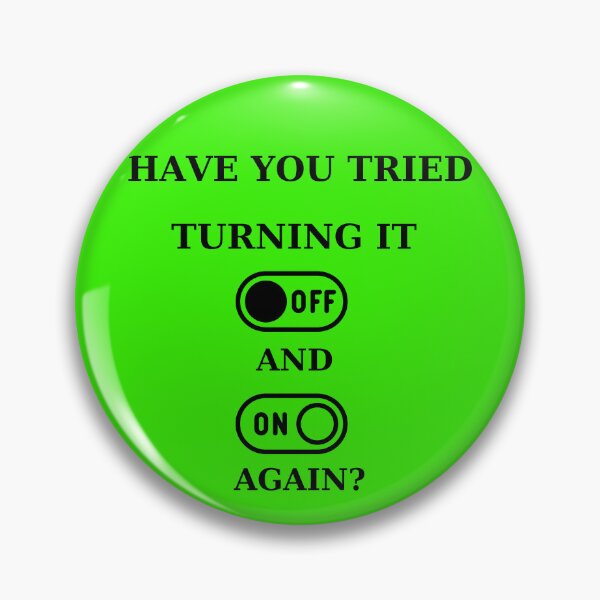 Item preview, Tech Humor: Turn It Off and On Again designed and sold by ChicTrendz.