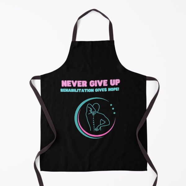 Item preview, Never Give Up Rehabilitation gives hope! Funny gift for rehabilitatings designed and sold by Eammonka79.