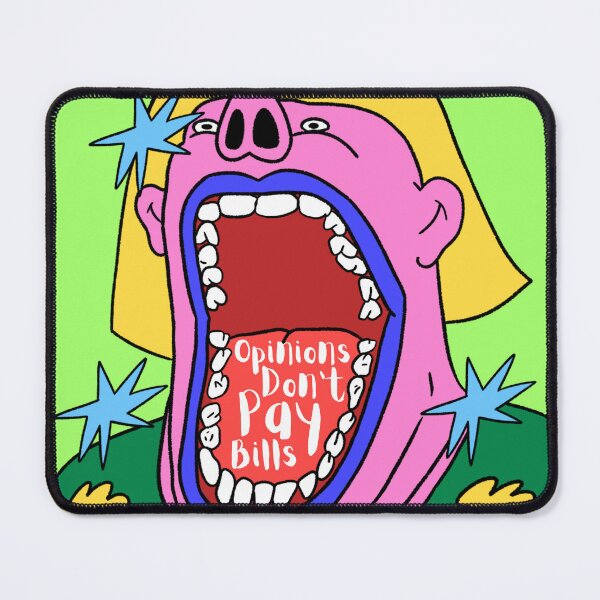 Item preview, opinions don't pay bills designed and sold by SWETA HALDER.