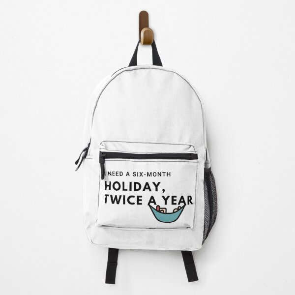 Item preview, I need a six-month holiday, twice a year. designed and sold by Meowguar.