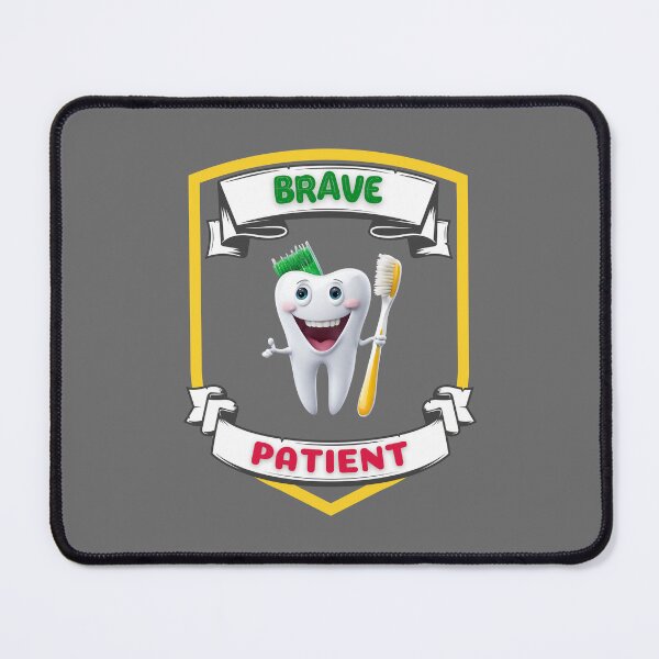 Item preview, Brave Patient - Healthy Teeth designed and sold by BababuuuPrint.