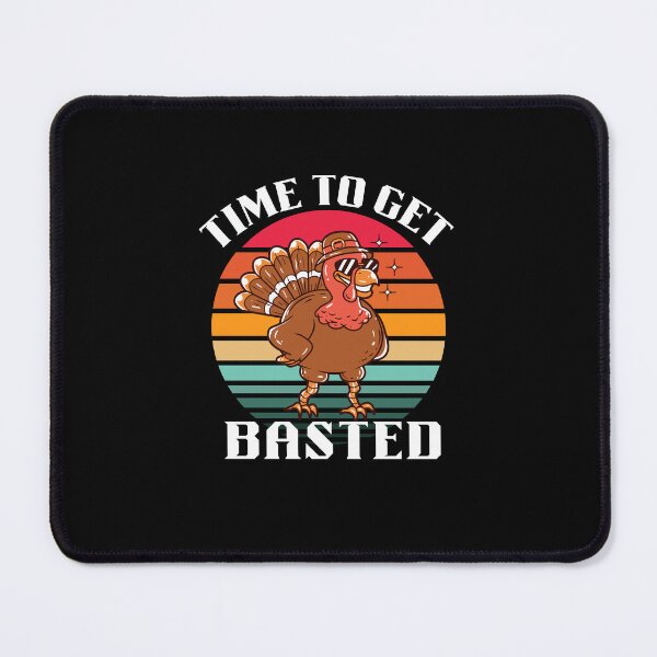 Item preview, Thanksgiving Shirt- Time to get Basted designed and sold by RishJal.