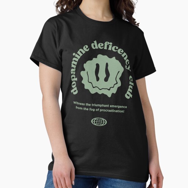 Item preview, dopamine deficiency club | ADHD | Neurodivergent designed and sold by ThirdEyeDesign1.