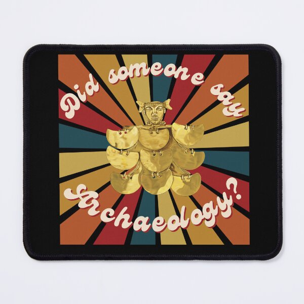 Item preview, Retro design for Archaeology Lovers "did someone say archaeology?" with archaeological object designed and sold by Carola-art.