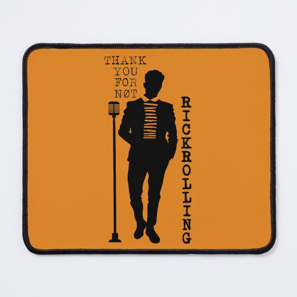 Item preview, Thank You For Not Rickrolling (Black Silhouette) designed and sold by GatorDesign.