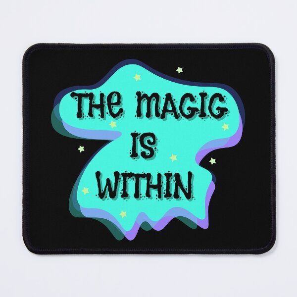 Item preview, The magic is within. designed and sold by EvilDD.