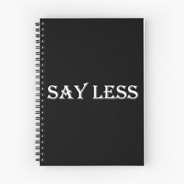 Item preview, Say Less designed and sold by shirejedi.