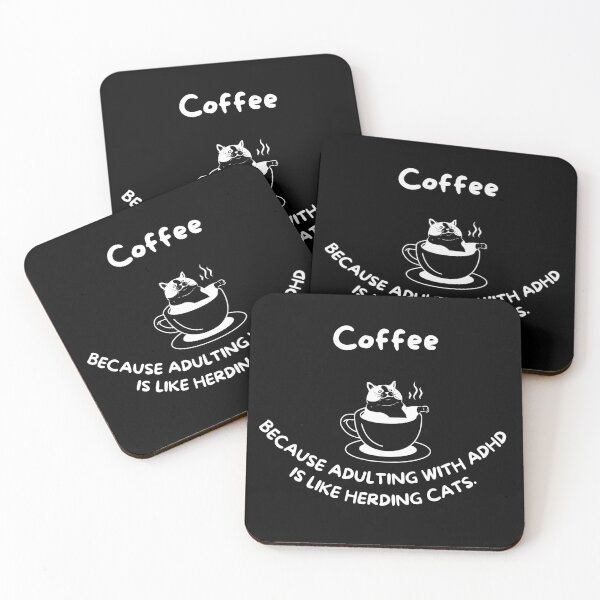 Item preview, Coffee, because adulting with ADHD is like herding cats designed and sold by KHWD.