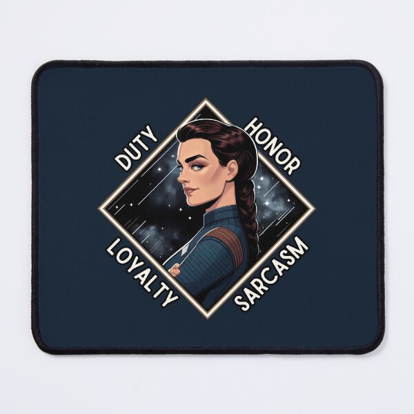 Item preview, Duty, Honor, Loyalty, Sarcasm - Space Officer - Sci-Fi designed and sold by Fenay Designs.