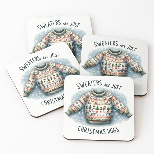 Item preview, Sweaters Are Just Christmas Hugs designed and sold by ZenEverAI.