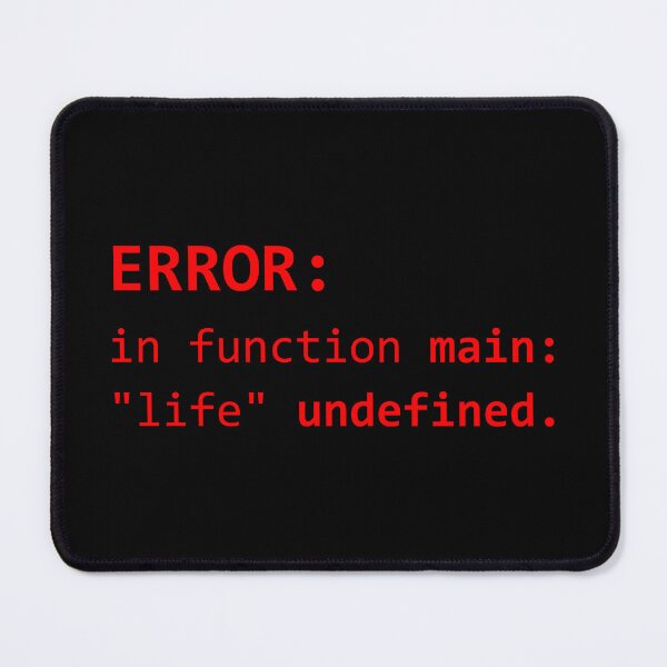 Item preview, ERROR in function main life undefined designed and sold by Warrioll.