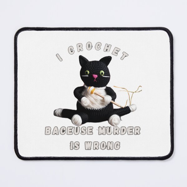 Item preview, i crochet baceuse murder is wrong designed and sold by MilkyForest.