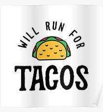 Will Run For Tacos v2 Poster