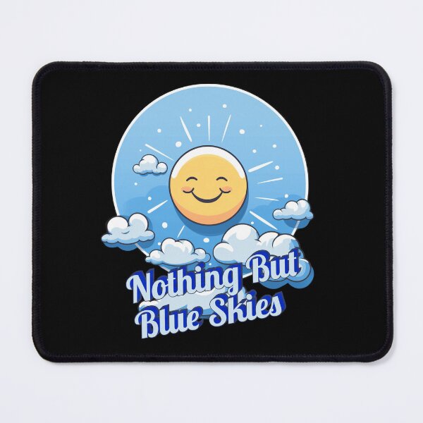 Item preview, Nothing But Blue Skies designed and sold by BanditBrothers.