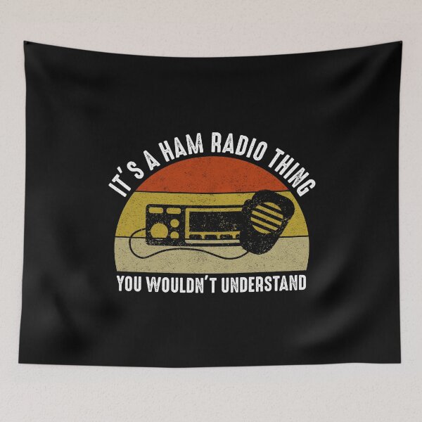 Item preview, It's A Ham Radio Thing - You Wouldn't Understand designed and sold by Cat Lady Designs.