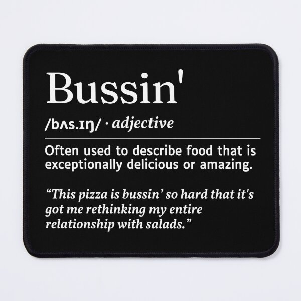 Item preview, Bussin Gen Z Slang Funny Urban Dictionary Meaning designed and sold by SpeakSarcasm.