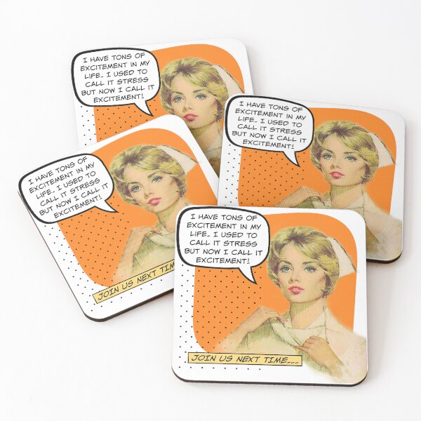 Item preview, Used to Call it Stress - Now I Call it Excitement! Nurse Humor designed and sold by SSustainable.