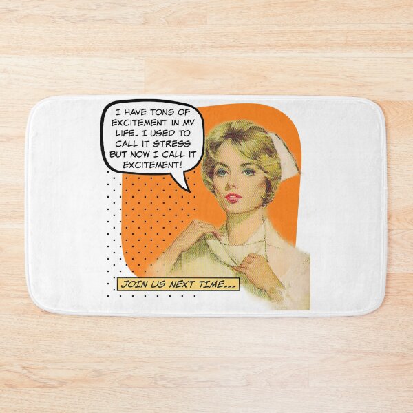 Item preview, Used to Call it Stress - Now I Call it Excitement! Nurse Humor designed and sold by SSustainable.