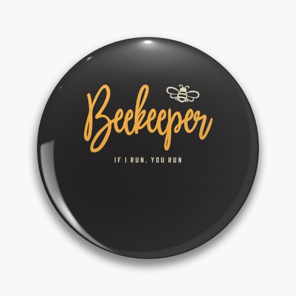 Item preview, Beekeeper If I Run, You Run designed and sold by cidolopez.