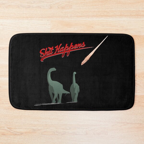 Item preview, Shit Happens designed and sold by WTUniverse.