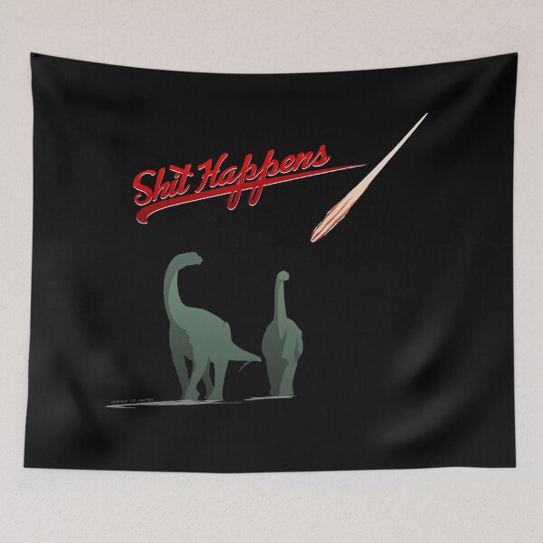 Item preview, Shit Happens designed and sold by WTUniverse.