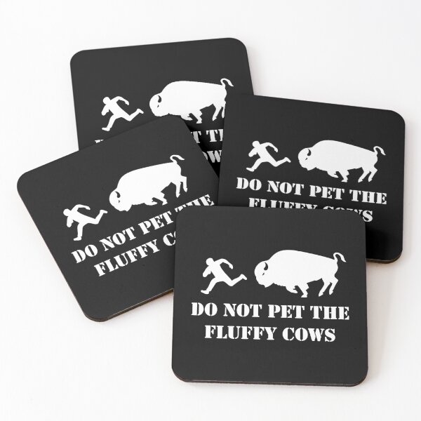 Item preview, Do Not Pet the Fluffy Cows designed and sold by LucentJourneys.