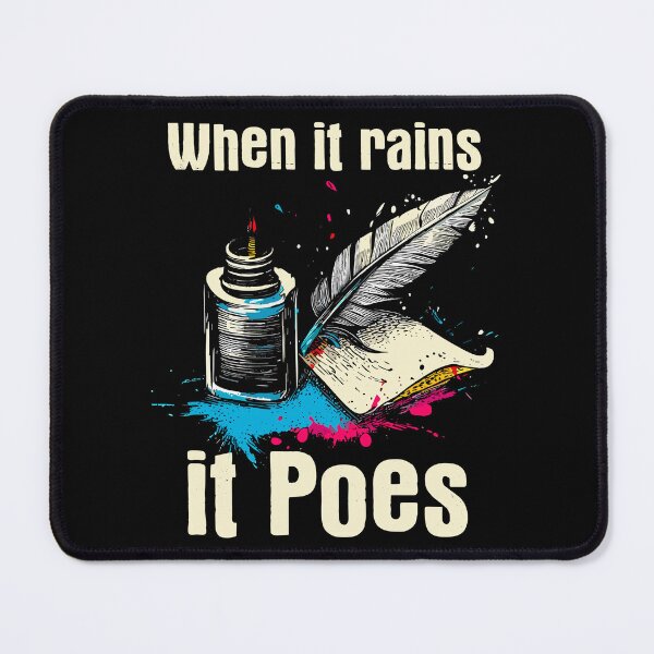 Item preview, When It Rains It Poes Writer designed and sold by donpakundo19.