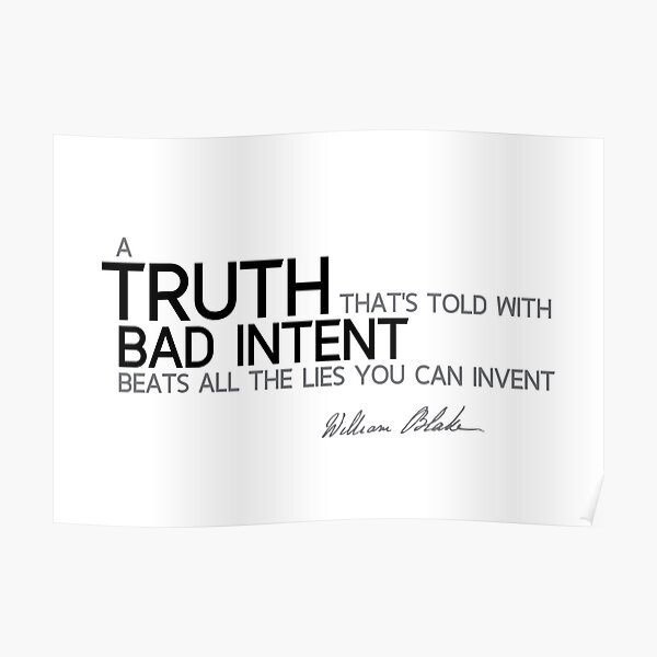 truth with bad intent - william blake Poster