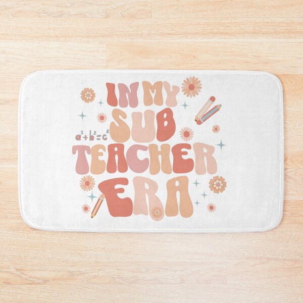 Item preview, In My Substitute Teacher Era Design designed and sold by CheekyChimpCo.