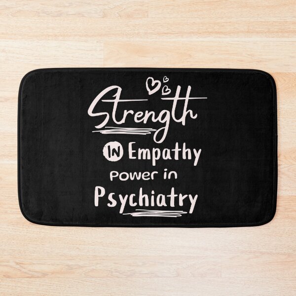 Item preview, Strength In Empathy Power In Psychiatry Psych nurse Psychiatric Nurse Mental Health Nurse designed and sold by HosvPrint .s.