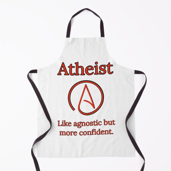 Item preview, Atheist like agnostic but more confident  designed and sold by Rachel the Artist .
