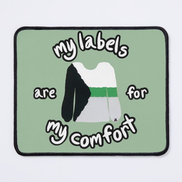 Item preview, my labels, my comfort - demiromantic designed and sold by zan doodles.