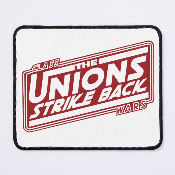 Item preview, Class Wars: The Unions Strike Back designed and sold by figbyCandF.