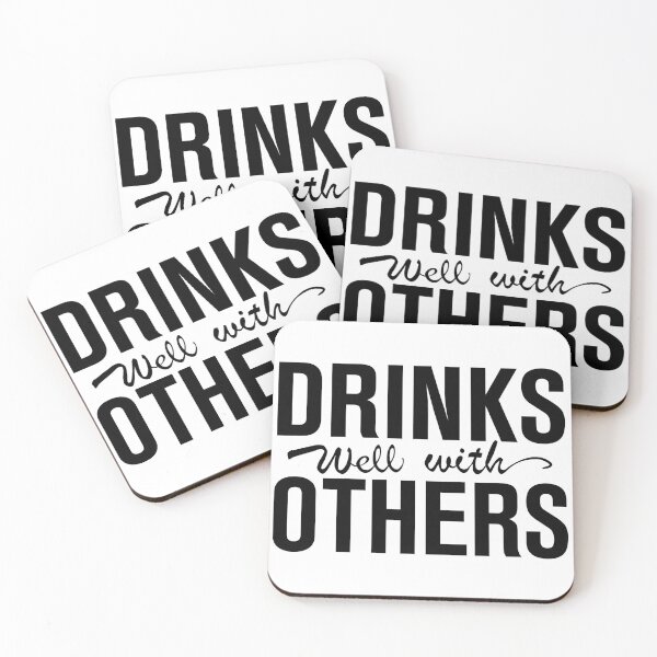 Item preview, Drinks Well With Others Party Time designed and sold by aandecreative.