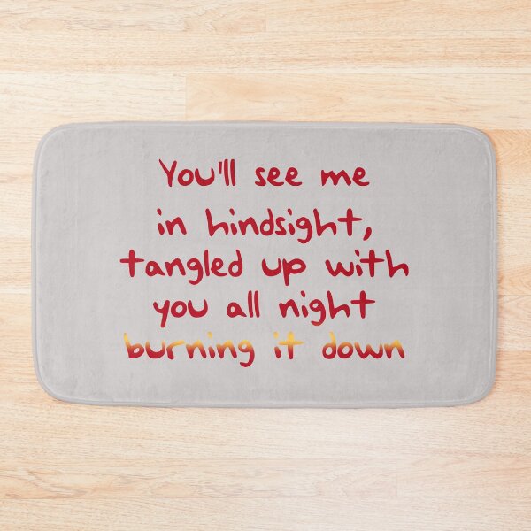 Item preview, You’ll see me in hindsight, tangled up with you all night burning it down, style tv designed and sold by DelfisArt.