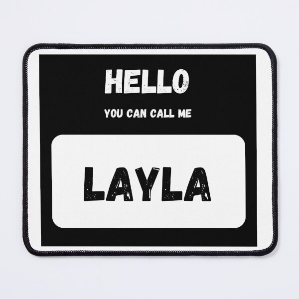 Item preview, Hello you can call me LAYLA Stylish Black Letter Edition designed and sold by IssaraStudio.