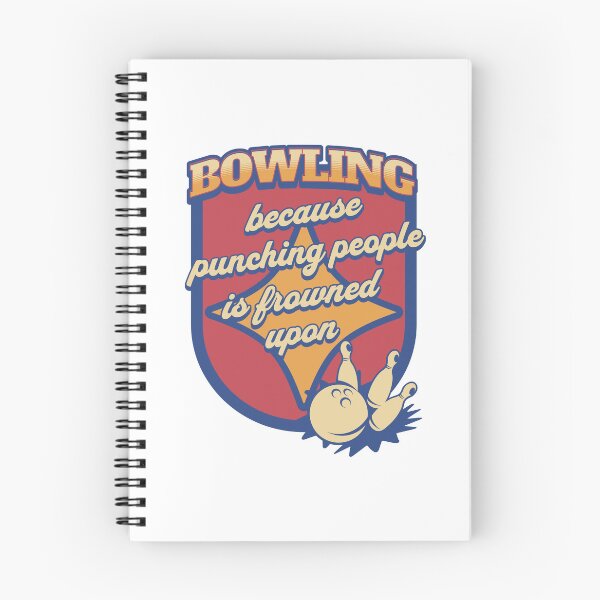 Item preview, Bowling because punching people is frowned upon hobby funny witty sarcasm quote designed and sold by ArtisanTeeShop.