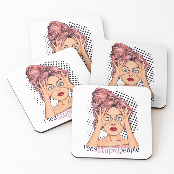 Item preview, I see Stupid People - Funny Gifts for Women designed and sold by Vicky021.