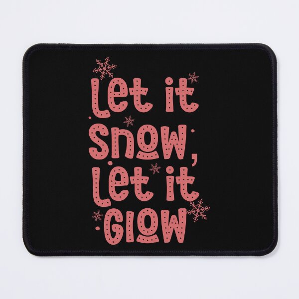 Item preview, Let it snow, let it glow designed and sold by DiyaNikki.