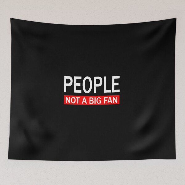 Item preview, Not a big fan designed and sold by nimmitrends.