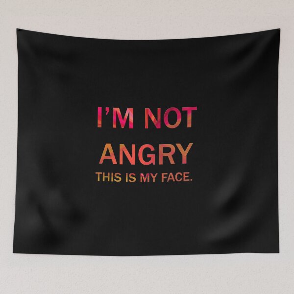 Item preview, I'm not angry designed and sold by nimmitrends.