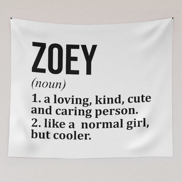 Item preview, Zoey Name Definition designed and sold by XCIV.