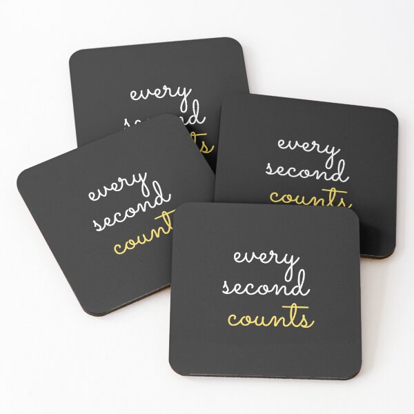 Item preview, every second counts quote designed and sold by msliewdesign.