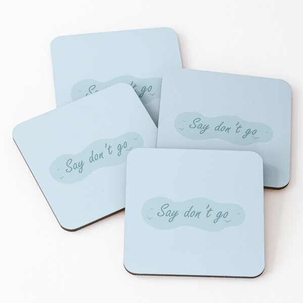 Item preview, Say don’t go lyrics designed and sold by cranberryrose22.