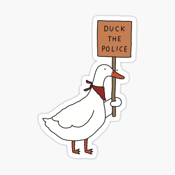 duck the police Sticker