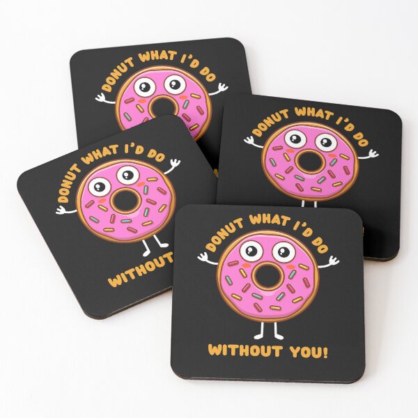 Artikelvorschau, Donut, was ich ohne dich machen würde (in dunklen Farben) entworfen und verkauft von messy-nessie.