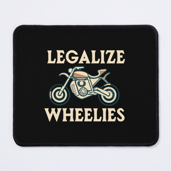 Item preview, Legalize Wheelies - driver motorcycle gift designed and sold by GalaxyGraffiti.