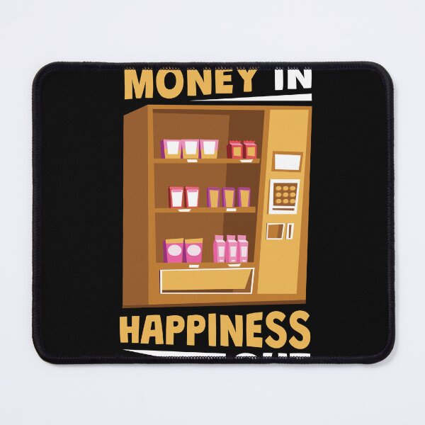 Item preview, Money In Happiness Out Vending Machine designed and sold by MooonTees.